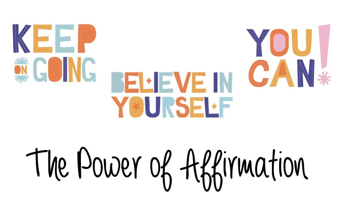 The Power of Affirmation