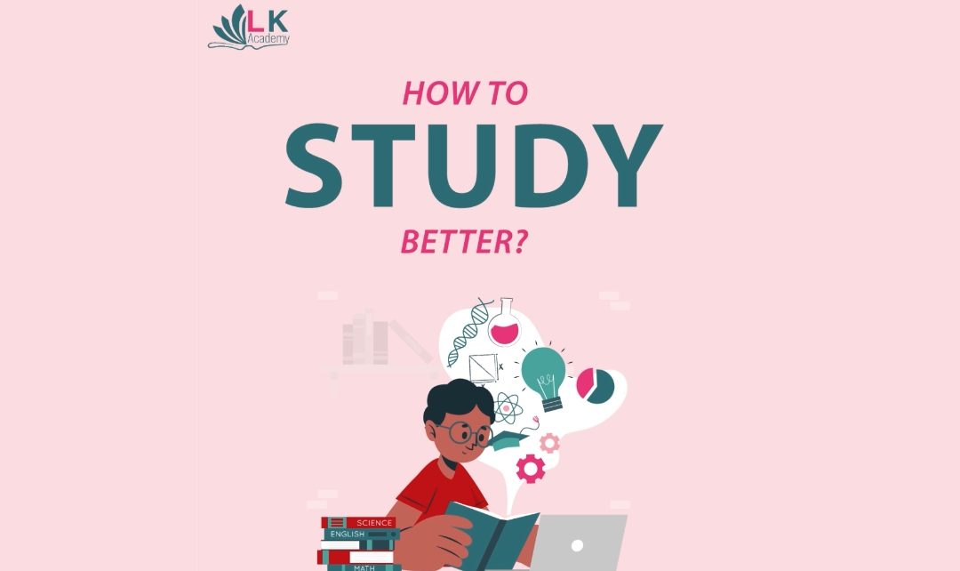 How To Study & Remember Better?