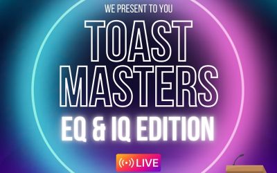 Toastmasters! EQ and IQ Edition (Dec 2023)